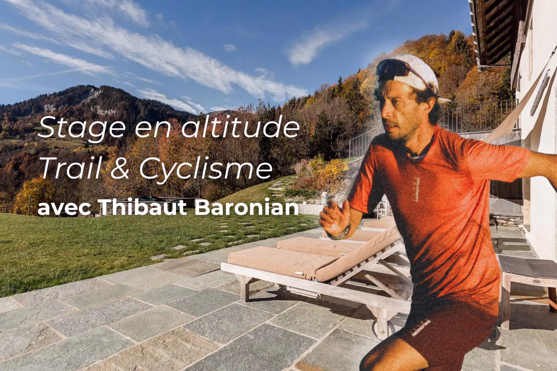 Stage Trail & Cyclisme avec Thibaut Baronian dans les Alpes - 5 jours